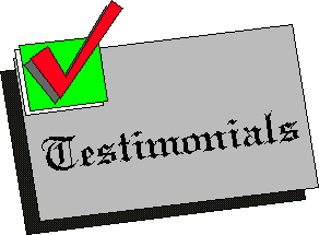 testimonials.gif (4015 bytes)